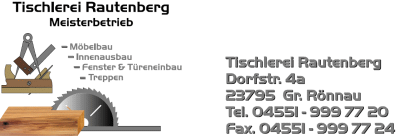Tischlerei Rautenberg - Meisterbetrieb - Groß Rönnau
